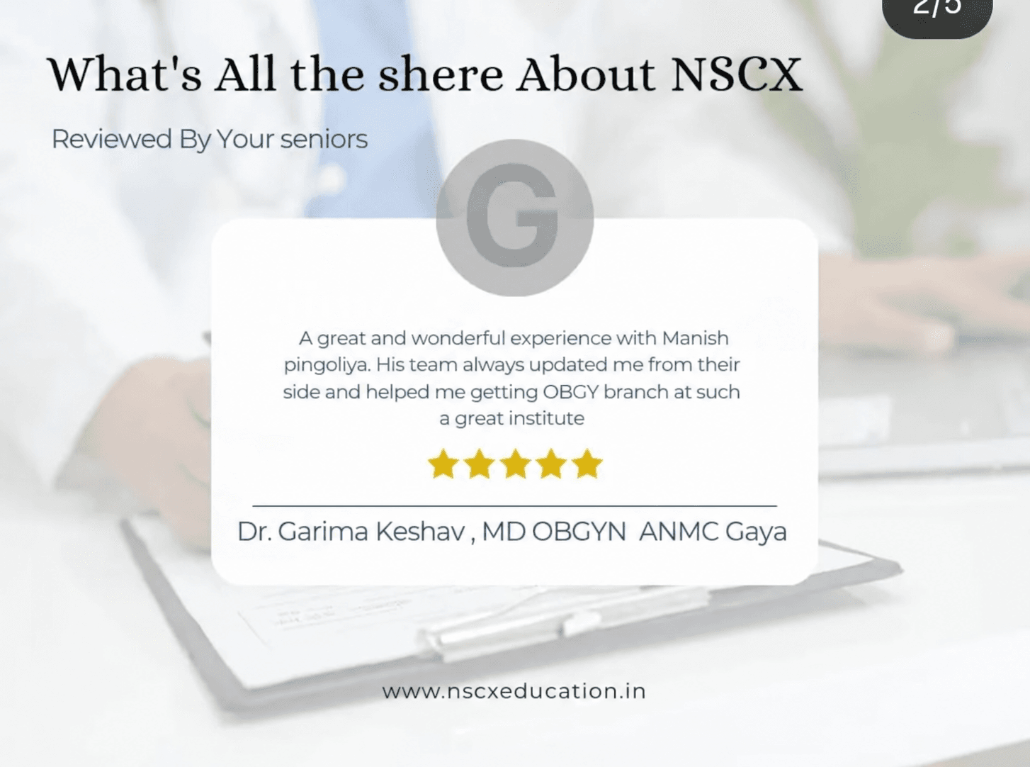 Dr. Garima Keshav testimonial for NSCX Education