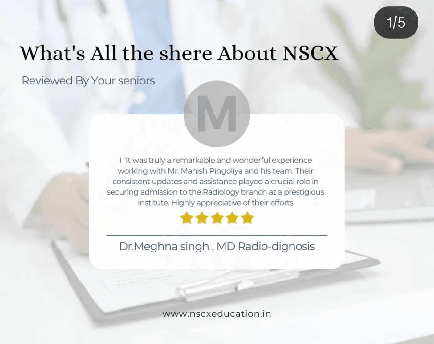 Dr. Meghna Singh testimonial for NSCX Education